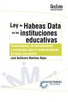 Ley de Habeas Data en las instituciones educativas