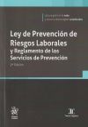 Ley de Prevención de Riesgos Laborales y Reglamento de los Servicios de Prevención 2ª Edición