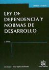 Ley de dependencia y normas de desarrollo 4ª Ed. 2013