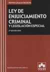 Ley de enjuiciamiento criminal y legislación especial