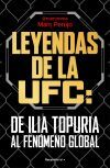 Leyendas de la UFC: de Ilia Topuria al fen&oacute;meno global
