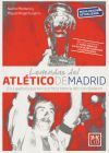 Leyendas del Atl&eacute;tico de Madrid