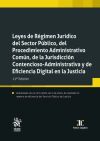 Leyes de R&eacute;gimen Jur&iacute;dico del Sector P&uacute;blico, del Procedimiento Administrativo Com&uacute;n, de la Jurisdicci&oacute;n Contencioso-Administrat