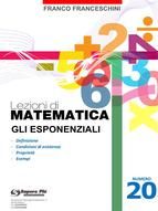 Portada de Lezioni di matematica 20 - Gli Esponenziali (Ebook)