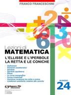 Portada de Lezioni di matematica 24 - L'ellisse e l'iperbole - La Retta e le Coniche (Ebook)