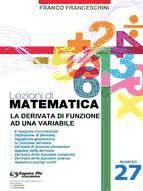 Portada de Lezioni di matematica 27 - La Derivata di Funzione ad una Variabile (Ebook)