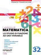Portada de Lezioni di matematica 32 - Lo studio di Funzione ad una Variabile (Ebook)