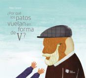 Portada de ¿Por qué los patos vuelan en forma de V?