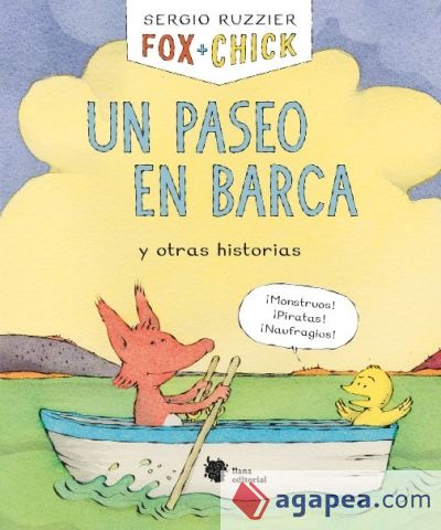 Fox + Chick. Un paseo en barca y otras historias