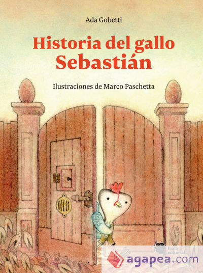 Historia del gallo Sebastián