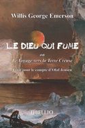 Portada de Le Dieu Qui Fume ou Le Voyage Vers la Terre Creuse