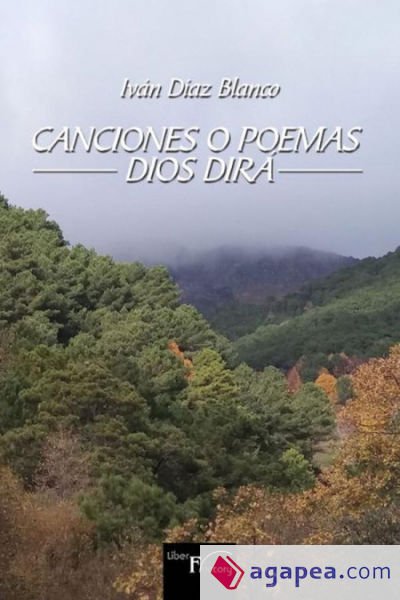 Canciones o Poemas Dios Dirá