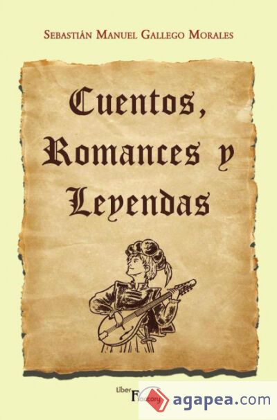 Cuentos, romances y leyendas