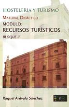 Portada de Hostelería y Turismo. Material Didáctico Módulo: Recursos Turísticos. Bloque II (Ebook)