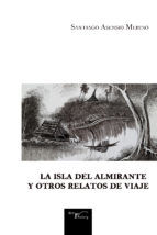 Portada de La Isla del Almirante y otros relatos de viaje (Ebook)