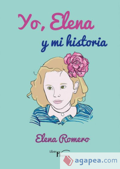 Yo, Elena y mi historia