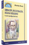 Liberaci&oacute;n, inculturaci&oacute;n, di&aacute;logo religioso