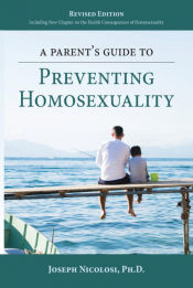 Portada de A Parentâ€™s Guide to Preventing Homosexuality