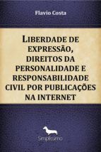 Portada de Liberdade de express&atilde;o e direitos da personalidade na internet (Ebook)