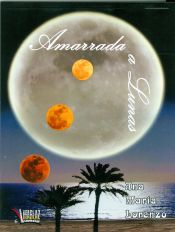 Portada de Amarrada a lunas