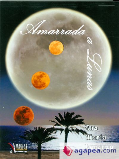 Amarrada a lunas