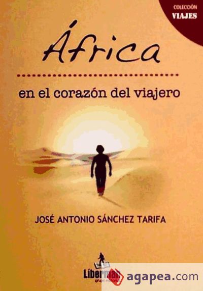 AFRICA EN EL CORAZON DEL VIAJERO