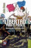 Libertad para el pueblo. Historia de la democracia