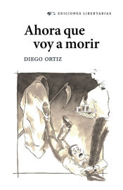 Portada de Ahora que voy a morir