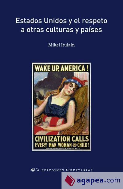 Estados Unidos y el respeto a otras culturas y pa&iacute;ses