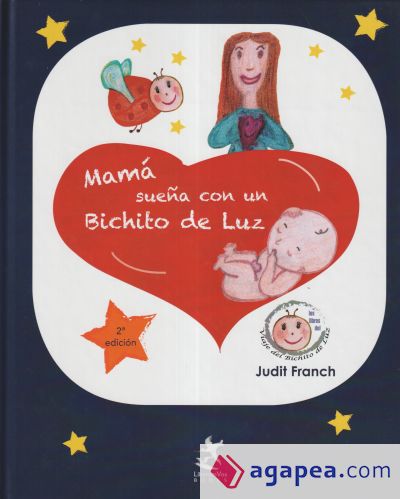 Mamá sueña con un Bichito de Luz