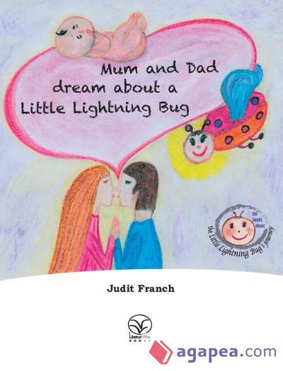 Mum and Dad dream about a Little Lightning Bug