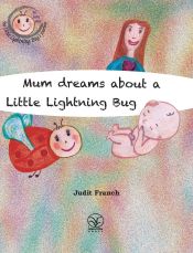 Portada de Mum dreams about a Little Lightning Bug