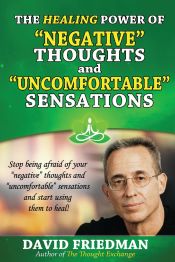Portada de The Healing Power of Negative Thoughts and Uncomfortable Sensations
