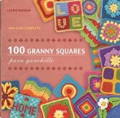 Portada de 100 Granny squares para ganchillo