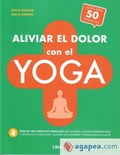 Aliviar el dolor con el yoga