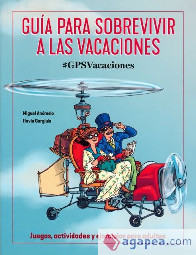 Guía para sobrevivir a las vacaciones