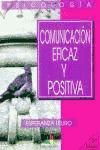 Portada de COMUNICACION EFICAZ Y POSITIVA