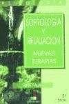 Portada de SOFROLOGIA Y RELAJACION NUEVAS TERAPIAS