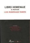 Libro Homenaje al Profesor Luis Rodríguez Ramos