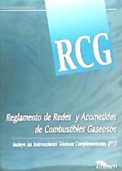 Portada de RCG. Reglamento de redes y acometidas de combustibles gaseosos. Incluye las instrucciones técnicas complementarias (ITC)