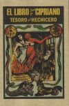 Libro De San Cipriano: Libro Completo De Verdadera Magia O Sea El Tesoro Del Hechicero