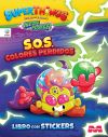 Libro de Stickers Superthings Neon Power - España: SOS Colores Perdidos