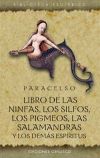 Libro de las ninfas, los silfos, los pigmeos, las salamandras y los demás espíritus