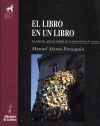 Libro en un libro, El. La edición, primer medio de comunicación de masas