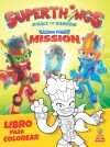 Libro para colorear Superthings Kazoom Power - Mission
