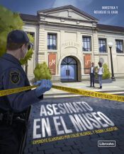 Portada de Expediente de investigaci&oacute;n. Asesinato en el museo