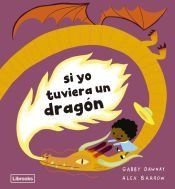 Portada de Si yo tuviera un drag&oacute;n