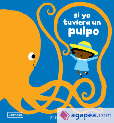 Si yo tuviera un pulpo