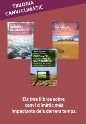 Portada de Trilogia canvi climàtic: Sis graus + Guerres climàtiques + Cortina de fum