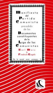 Portada de Manifiesto del Partido Comunista precedido de los Documentos Constituyentes de la Liga de los Comunistas y seguido de otros documentos afines